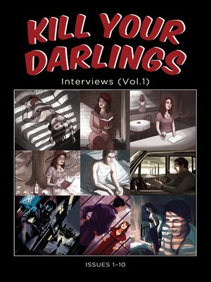 cover image of Kill Your Darlings Interviews, Volume 1
